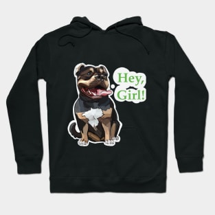 Hey, girl! Bulldog is my friend! Hoodie